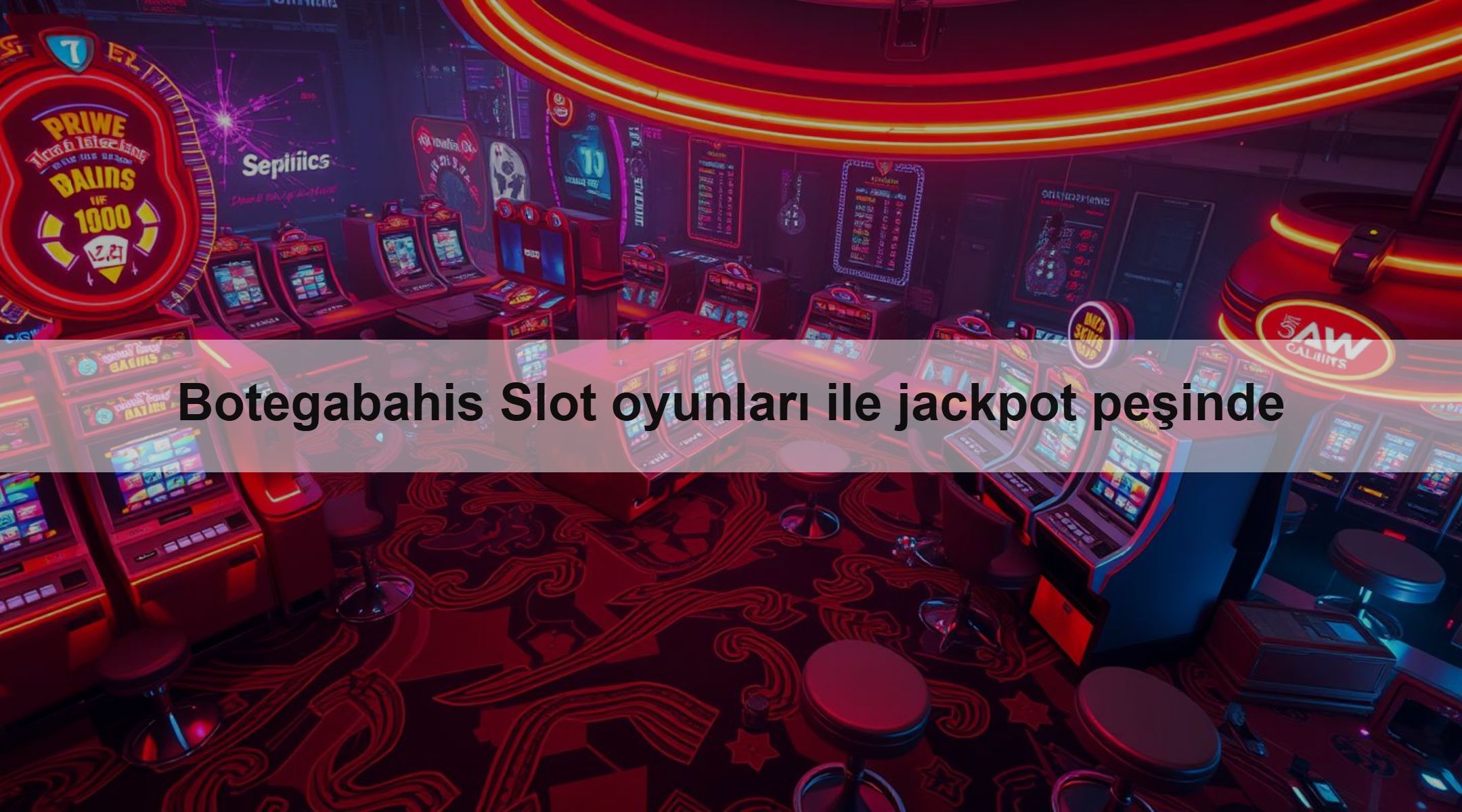 Botegabahis Slot oyunları ile jackpot peşinde